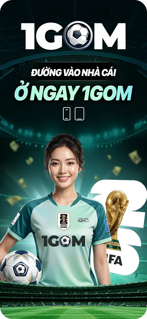 Đường vào nhà cái ở ngay 1GOM